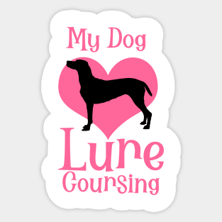 My Dog Loves Lure Coursing Sticker